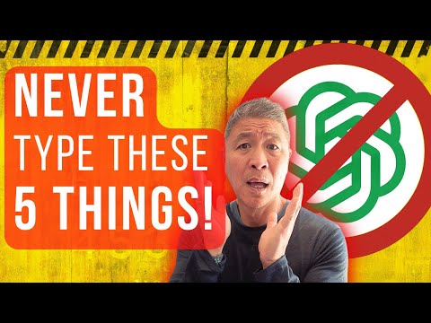 5 Things You NEVER Type Into ChatGPT (Do These Instead)