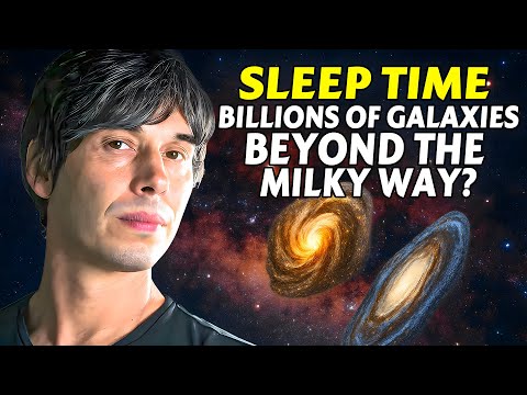 2+ Hours of Brian Cox on the Billions of Galaxies Beyond Ours - Fall Asleep Fast
