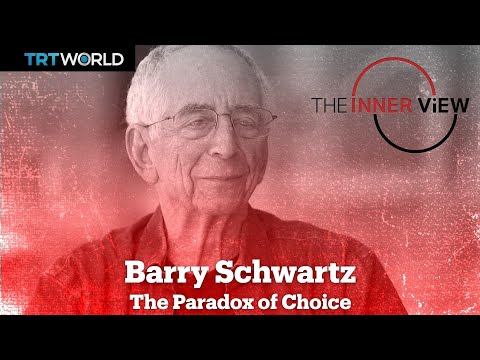 Barry Schwartz on why the abundance of choice is driving us crazy | The InnerView