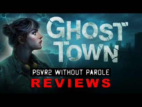 Ghost Town | PSVR2 REVIEW