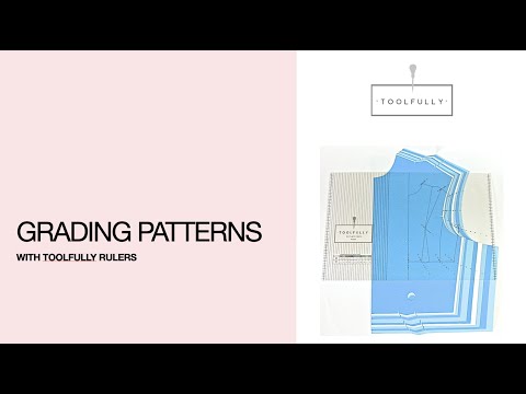 How to do grading on patterns with Toolfully.