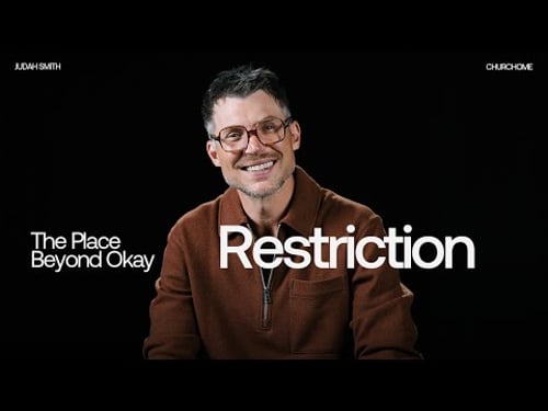 The Place Beyond Okay | Restriction | Judah Smith