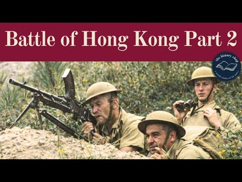 Battle of Hong Kong 1941: Britain's Christmas Day Surrender