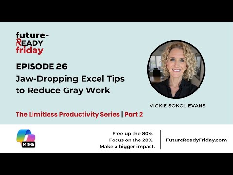 FRF Ep 26 | Jaw-Dropping Excel Tips to Reduce Gray Work