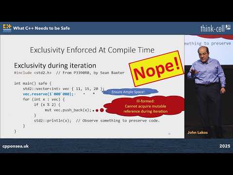 What C++ Needs to be Safe - John Lakos - C++ on Sea 2025