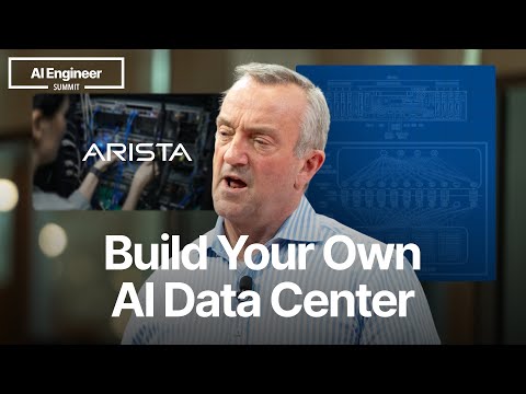 How to Build Your Own AI Data Center in 2025 — Paul Gilbert, Arista Networks