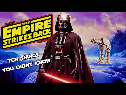 10 Things You Didn't Know About EmpireStrikesBack