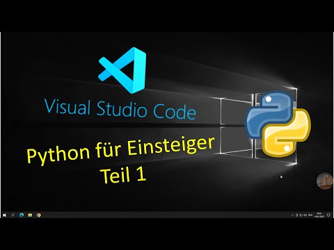 Python für Einsteiger #1 mit Visual Studio Code. Installation und erstes Programm