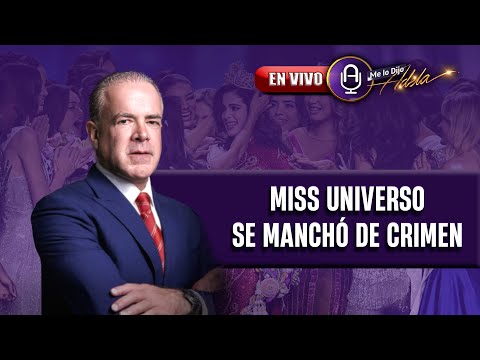 La verdad detrás de Miss Universo y el pacto criminal | Prog. 19/12 | MLDA
