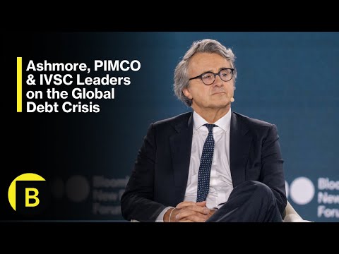 Ashmore, PIMCO & IVSC Leaders on the Global Debt Crisis