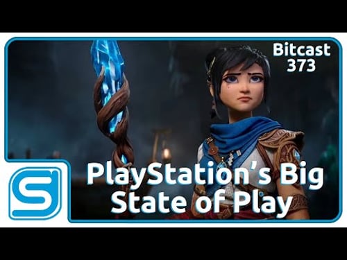 Bitcast 373 : PlayStation Rocks the State of Play
