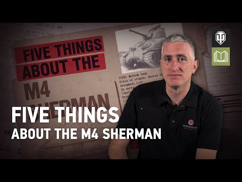 Five Things About the M4 Sherman with The Chieftain - World of Tanks