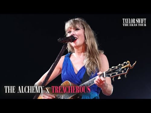 Taylor Swift - The Alchemy x Treacherous (Live from Paris) [Live on The Eras Tour