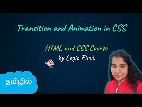Transition and Animation in CSS | HTML and CSS Course | Logic First Tamil