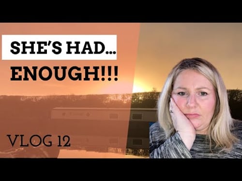 NARROWBOAT Misery | #12 We Are Fed Up Now | Get Us On The CANAL