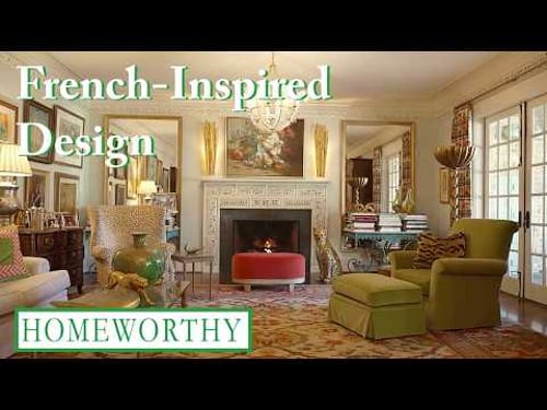 FRENCH-INSPIRED INTERIOR DESIGN | Timeless Antiques and Art Collections