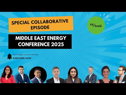 At the intersection of Energy and Insurance: FS Brew x MEECON 2025 Special Episode