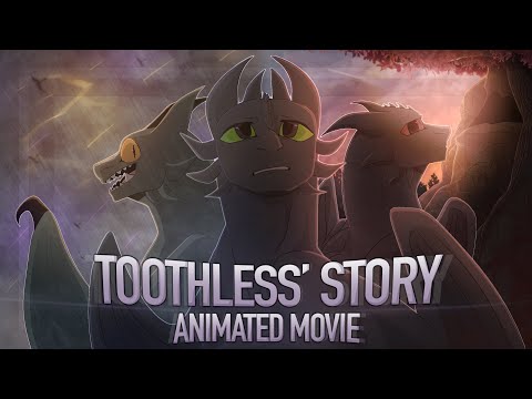 Toothless’ Story: Animated Movie (How To Train Your Dragon)