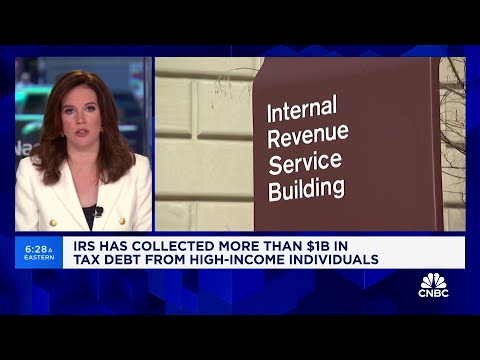 IRS has collected more than $1 billion in tax debt from high-income individuals