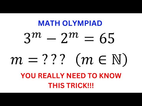A Very Nice Math Olympiad Question | How to solve 3^m-2^m=65 | Algebra