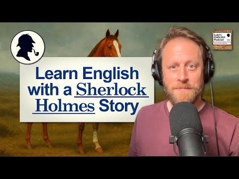 943. Sherlock Holmes: The Adventure of SILVER BLAZE π (Learn English with a Short Story)