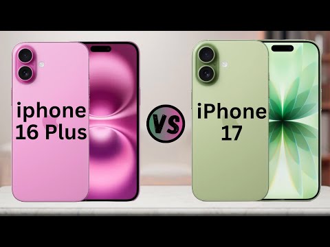 Iphone 16 plus Vs iphone 17