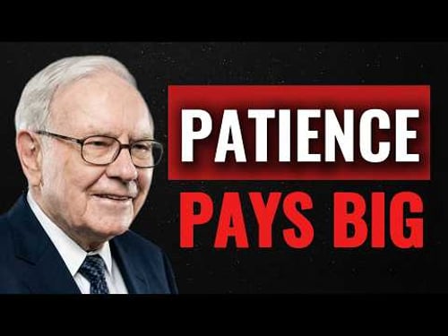 Warren Buffett: Why Big Money Is Made in Patience, Not Action