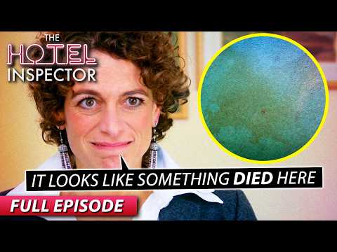 An Outdated & Filthy Hotel | The Hotel Inspector Full Episode | S7 Ep4