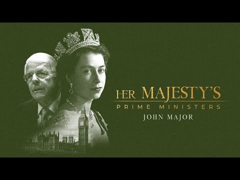 Her Majesty's Prime Ministers: John Major (2022) Queen Elizabeth, British Royal Family, Politics