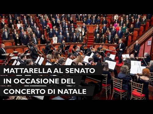 Mattarella al Senato della Repubblica in occasione del concerto di Natale