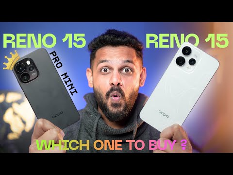 Oppo Reno 15 vs Reno 15 pro Mini - Full Comparison 🔥