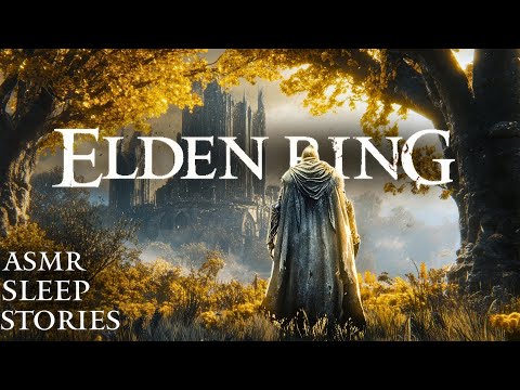 The Tarnished’s Way: Elden Ring ASMR Story for Sleep