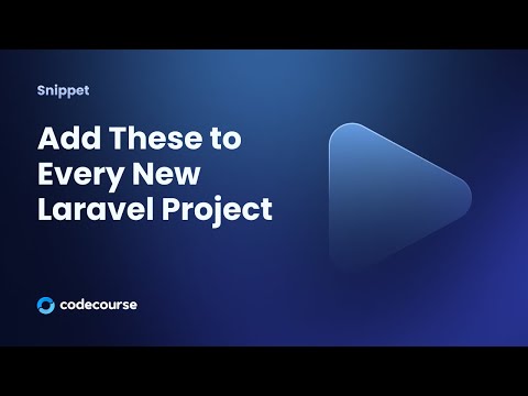 Add These to Every New Laravel Project
