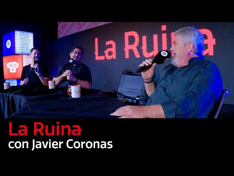 271. La Ruina (con Javier Coronas)