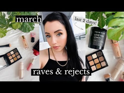 march RAVES & REJECTS / cream blushes & highlighters, hair tool, car things tiktok made me buy..