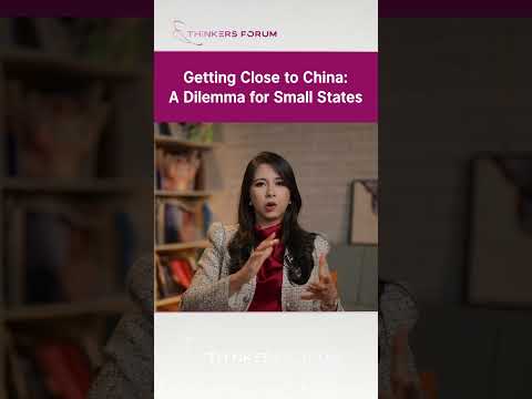 Getting Close to China A Dilemma for Small States