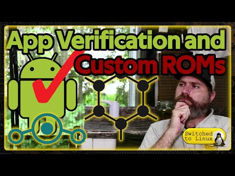 Android App Verification and Custom ROMs
