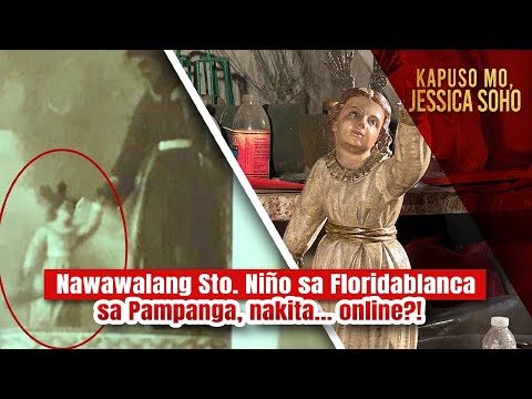 Nawawalang Sto. Niño sa Floridablanca sa Pampanga, nakita… online?! | Kapuso Mo, Jessica Soho