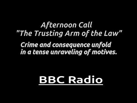 "Afternoon Call: The Trusting Arm of the Law" Motives unfold in tense consequences and crime.