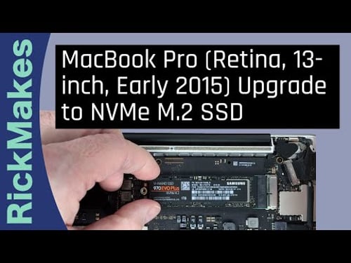 MacBook Pro (Retina, 13-inch, Early 2015) Upgrade to NVMe M.2 SSD