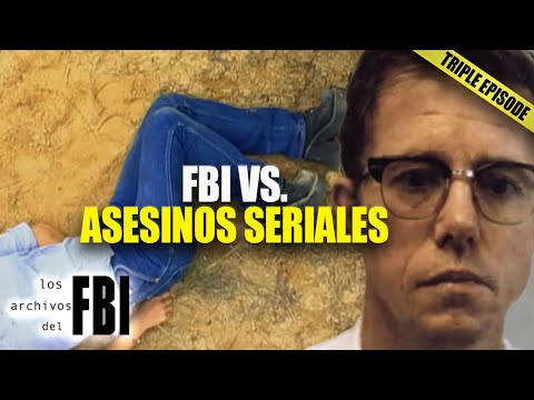El FBI Atrapa A Los Asesinos En Serie Más Peligrosos | Los Archivos del FBI