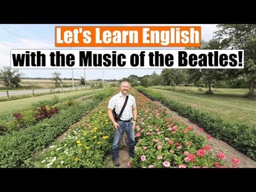 Learn English through the Music of the Beatles and the Movie Yesterday