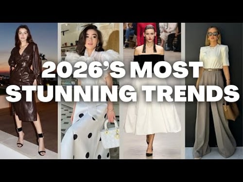 2026 FASHION TRENDS: The Stunning Styles You Can't Ignore!