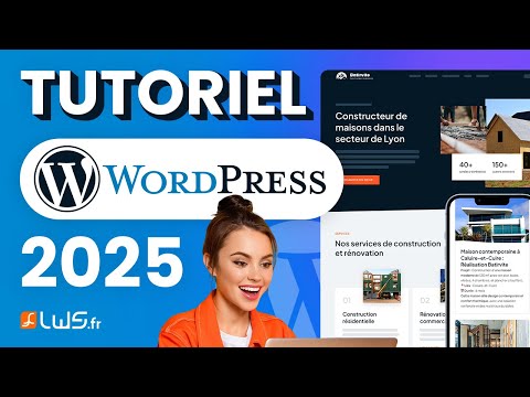 Comment créer un site Web WordPress de A à Z en 2025