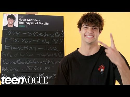 Noah Centineo Creates the Playlist to His Life | Teen Vogue