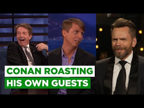 Conan Roasting His Own Guests