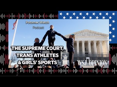 The Supreme Court, Transgender Athletes, and Girls' Sports
