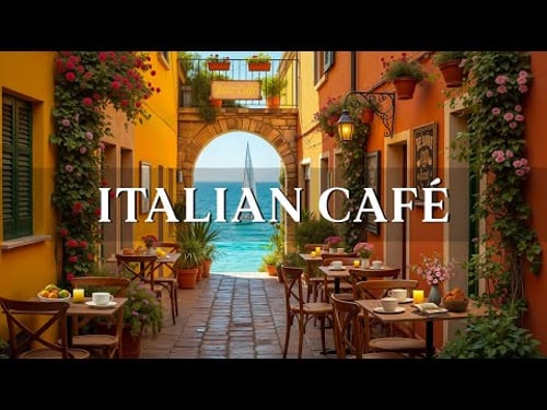 Amalfi Coast Jazz Café Vibes ☕ Relaxing Bossa Nova & Italian Jazz Music for Peaceful Moments