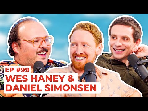 Stavvy's World #99 - Wes Haney and Daniel Simonsen | Full Episode