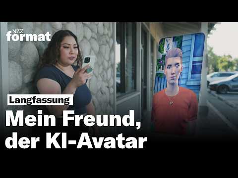 Mein Freund, der KI-Avatar – wie Algorithmen unsere Beziehungen verändern | Doku NZZ Format